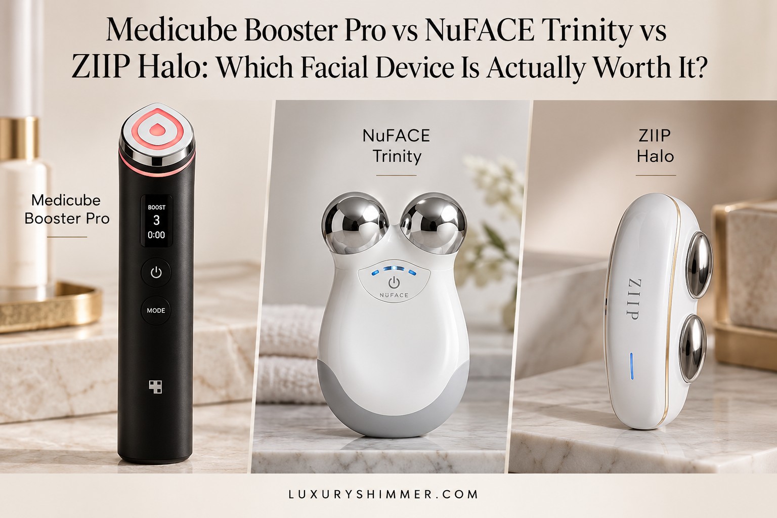 Medicube Booster Pro vs NuFACE Trinity vs ZIIP Halo